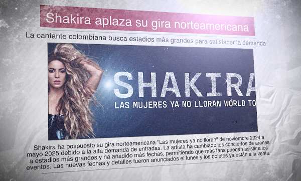 Un diario en español con la foto de la gira de Shakira "Las mujeres ya no lloran" y el titular "Shakira aplaza su gira norteamericana"