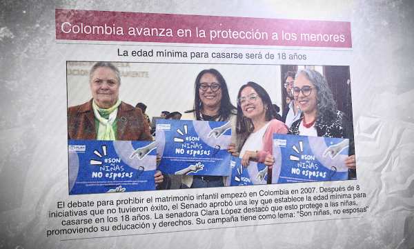 Un diario con la foto de varias senadoras colombianas con carteles que dicen "Son niñas, no esposas" y el titular "Colombia avanza en la protección de menores"