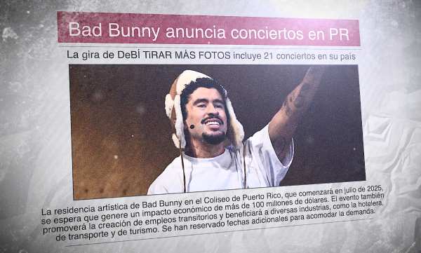 Un diario con la foto del artista puertorriqueño Bad Bunny y el titular: Bad Bunny anuncia conciertos en PR