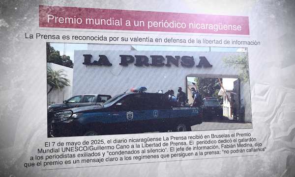 Un diario con la foto del edificio del diario nicaragüense La Prensa, con un vehículo de policía en la puerta. El titular dice. "Premio mundial a un periódico nicaragüense"