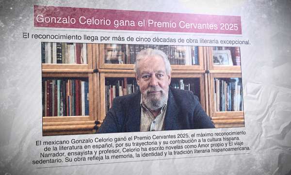 Featured image for “Gonzalo Celorio gana el Premio Cervantes 2025 | 10 de noviembre 2025”