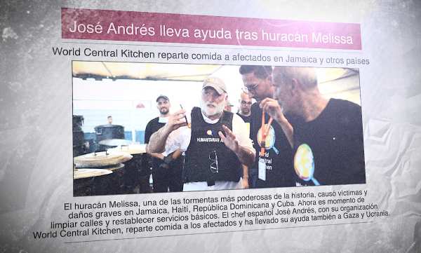 Un diario con la imagen del chef José Andrés en una zona de guerra y el titular "José Andrés lleva ayuda tras huracán Melissa"