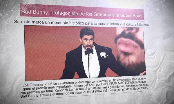 Un diario con la imagen de Bad Bunny en la gala de los Grammy y el titular "Bad Bunny, protagonista de los Grammy y la Super Bowl"