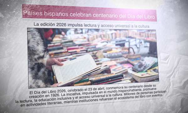 Una diario en español con una foto de una feria del libro y el titular: "Países hispanos celebran centenario del Día del Libro"