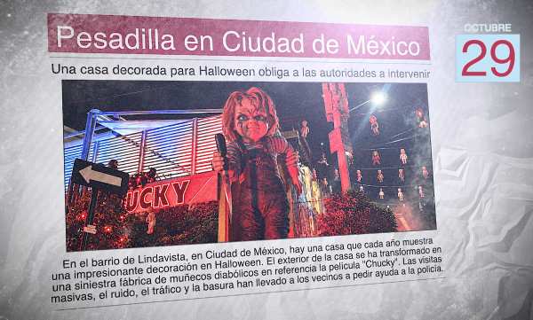 Un diario muestra una casa decorada con el personaje de terror Chucky y el titular: Pesadilla en Ciudad de México